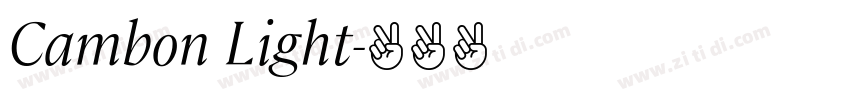Cambon Light字体转换 Cambon Light字体转换
